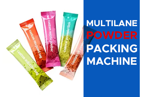 Top 8 Industries Using Vertical Multi-Lane Powder Packaging Machines